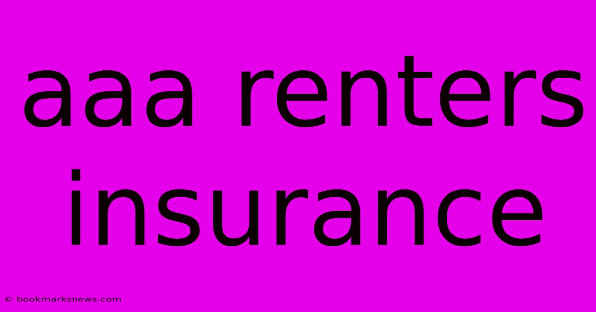 Aaa Renters Insurance