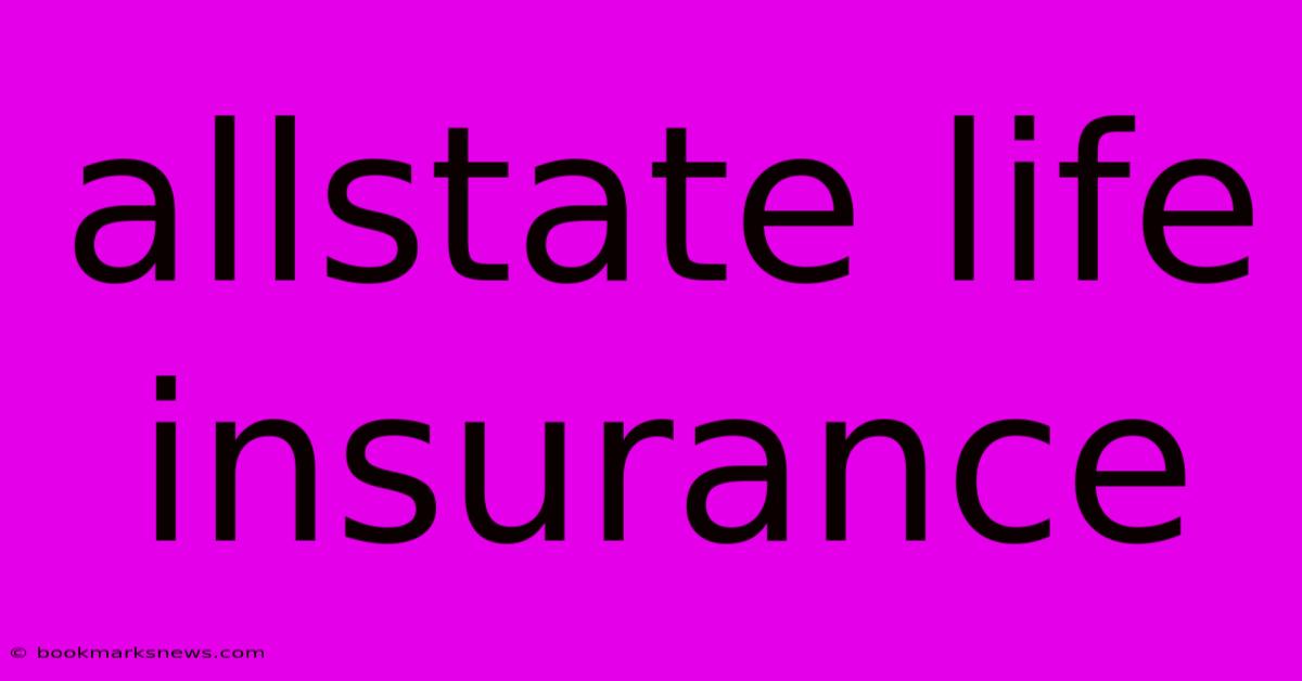 Allstate Life Insurance