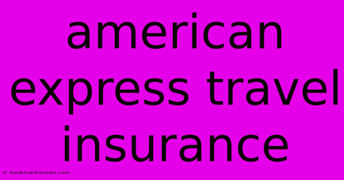 American Express Travel Insurance