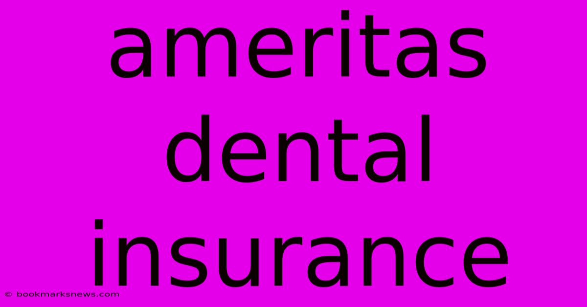 Ameritas Dental Insurance