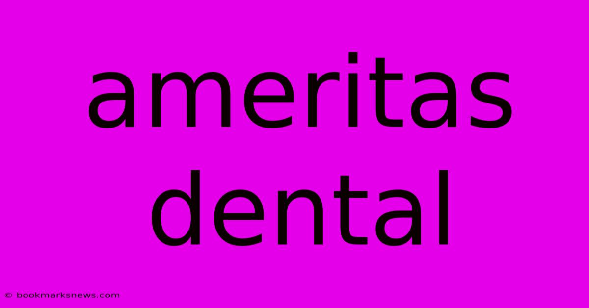 Ameritas Dental