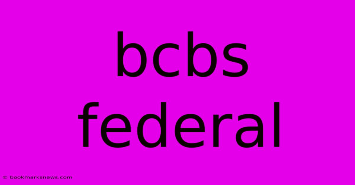 Bcbs Federal