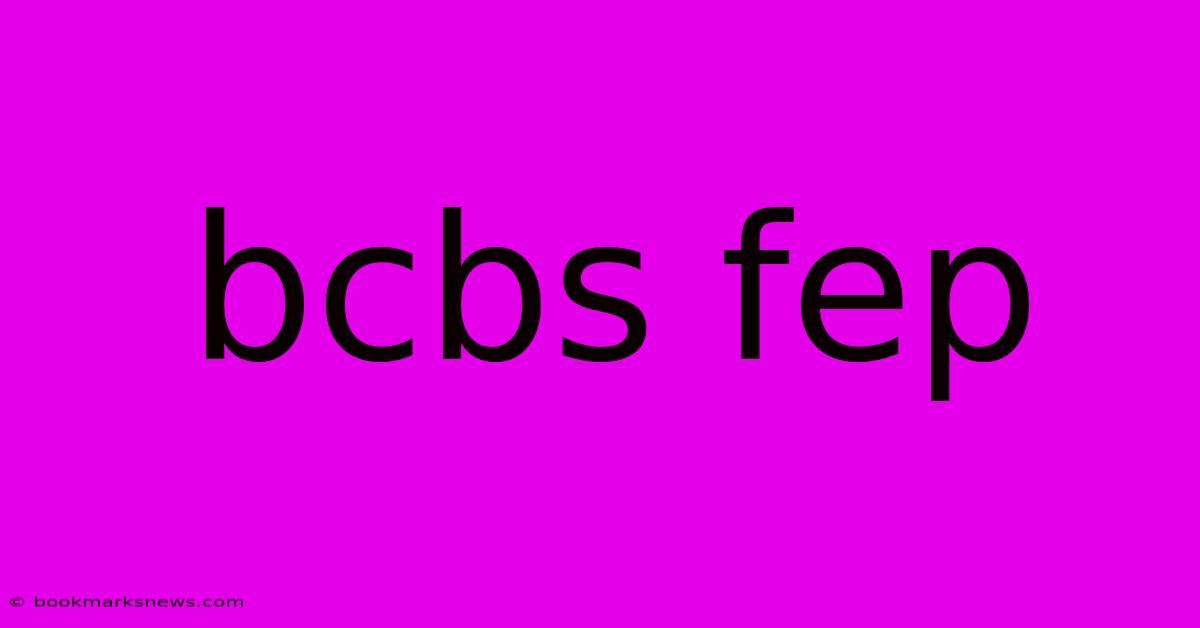 Bcbs Fep