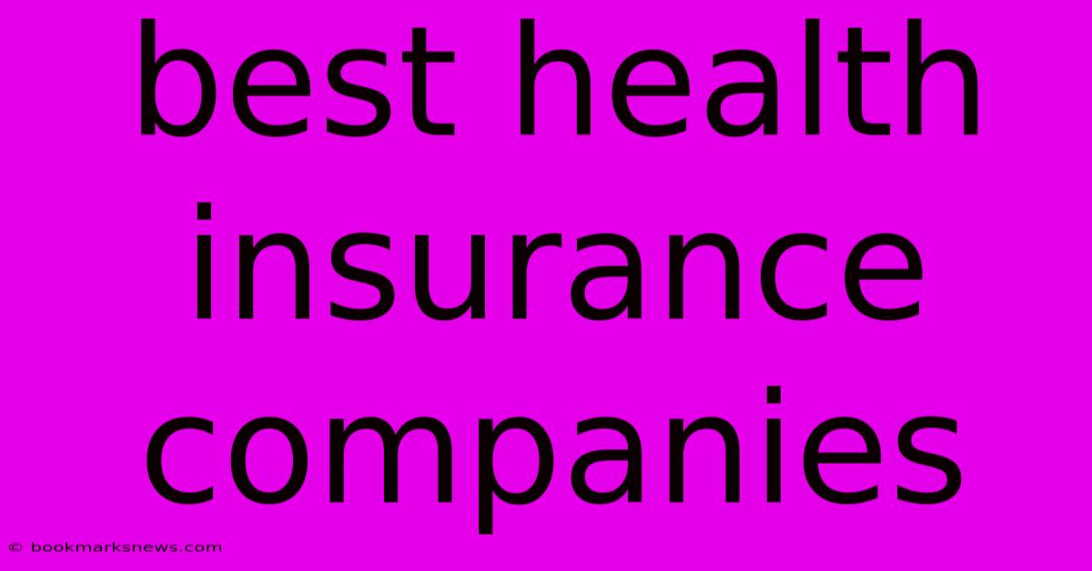 Best Health Insurance Companies