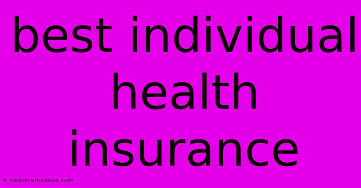 Best Individual Health Insurance