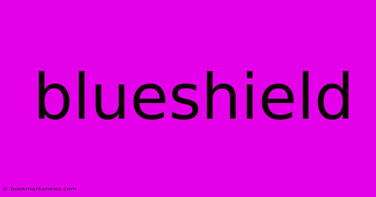 Blueshield