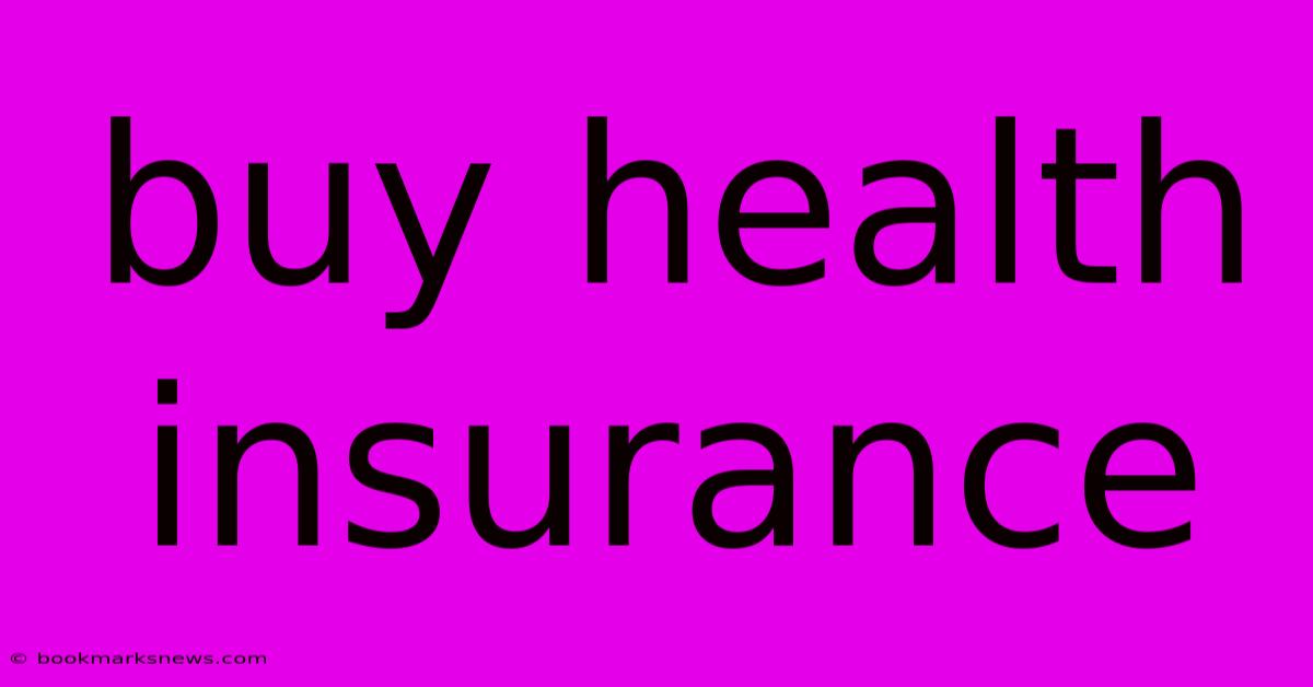 Buy Health Insurance