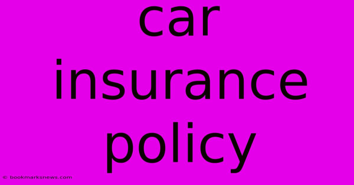 Car Insurance Policy