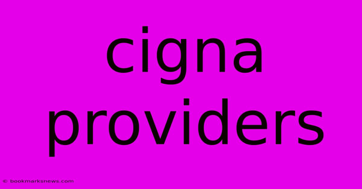 Cigna Providers