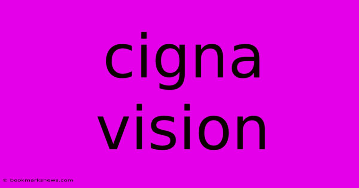 Cigna Vision