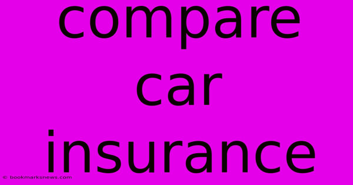 Compare Car Insurance