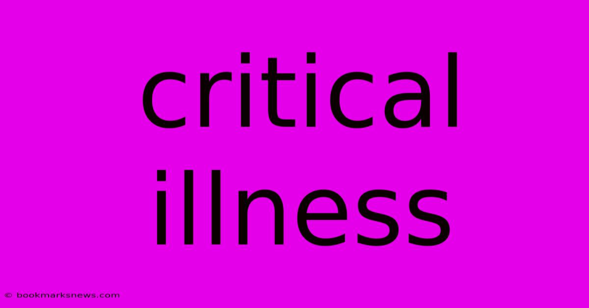 Critical Illness