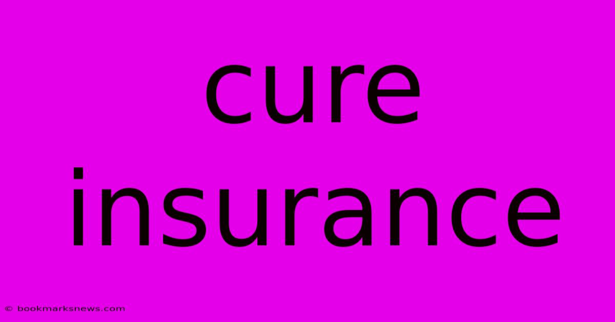 Cure Insurance