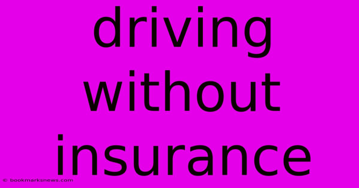 Driving Without Insurance