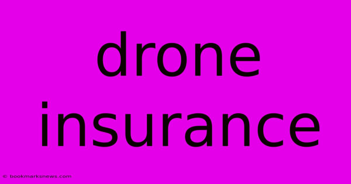 Drone Insurance