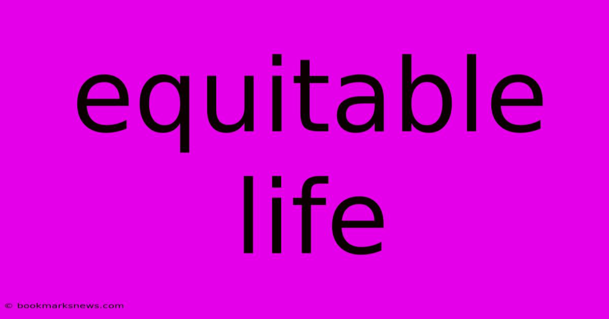 Equitable Life