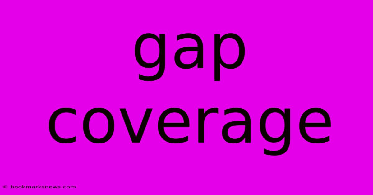 Gap Coverage