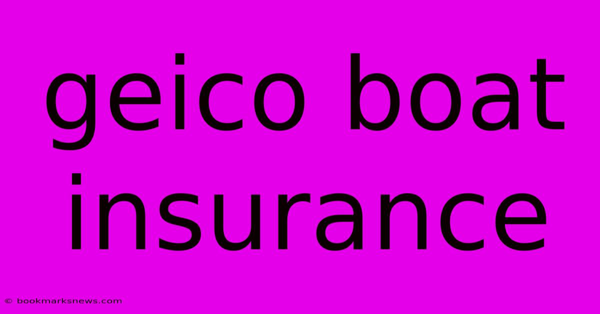 Geico Boat Insurance