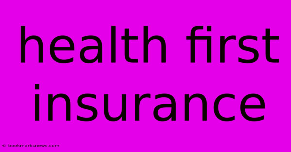 Health First Insurance