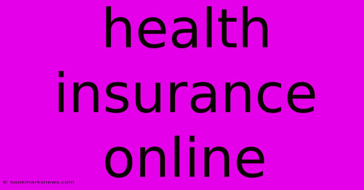 Health Insurance Online