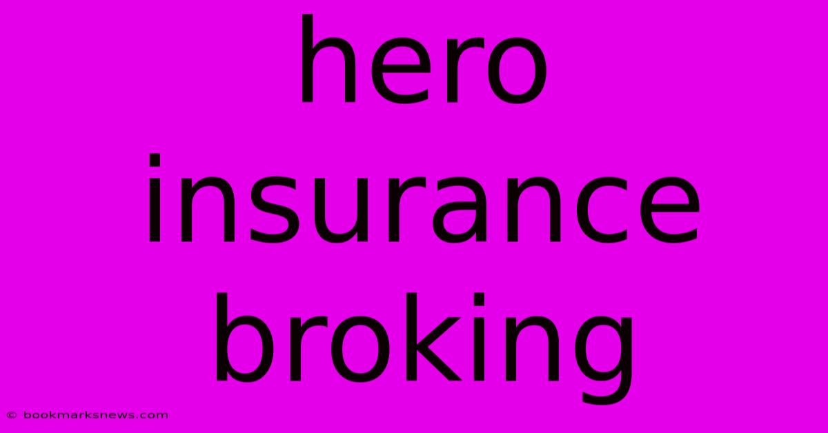 Hero Insurance Broking