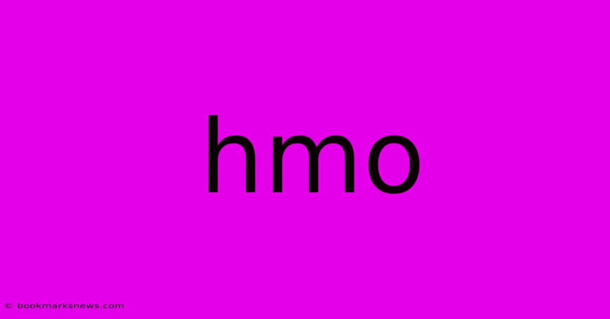 Hmo