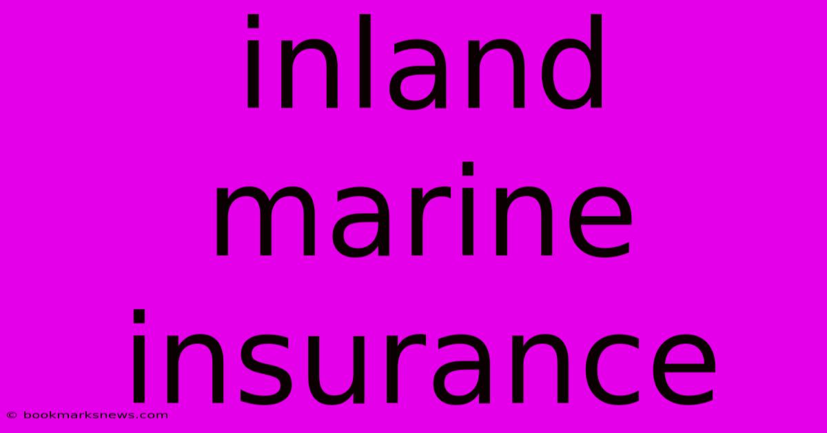 Inland Marine Insurance