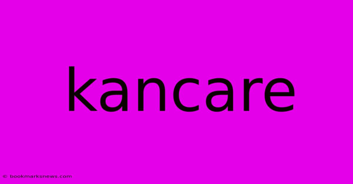 Kancare