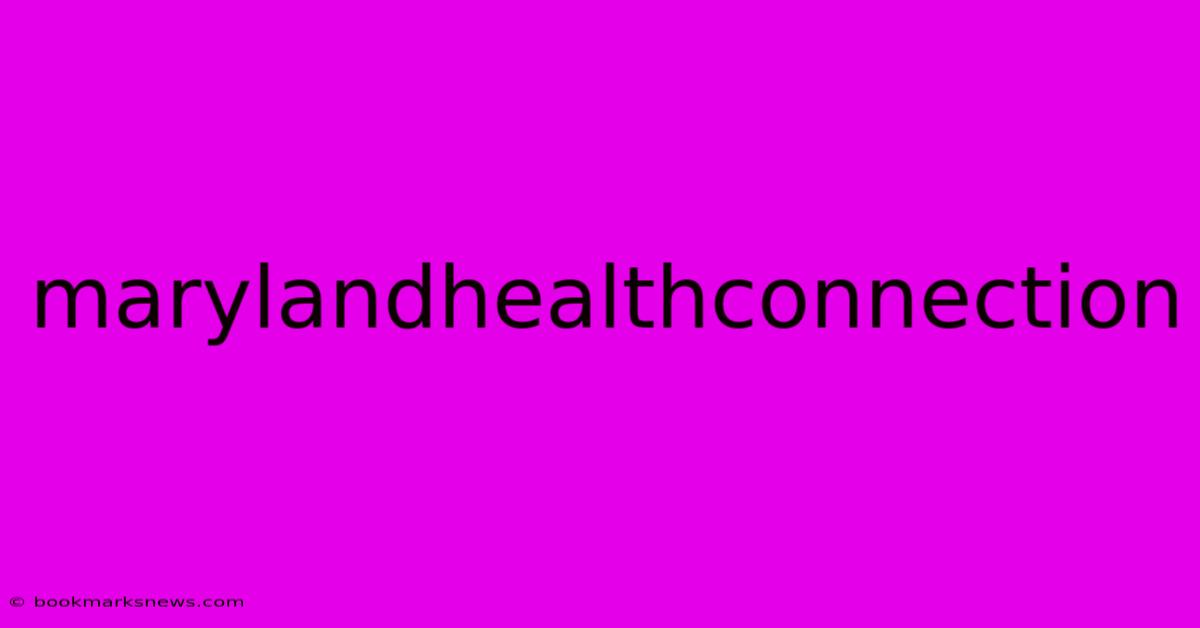 Marylandhealthconnection