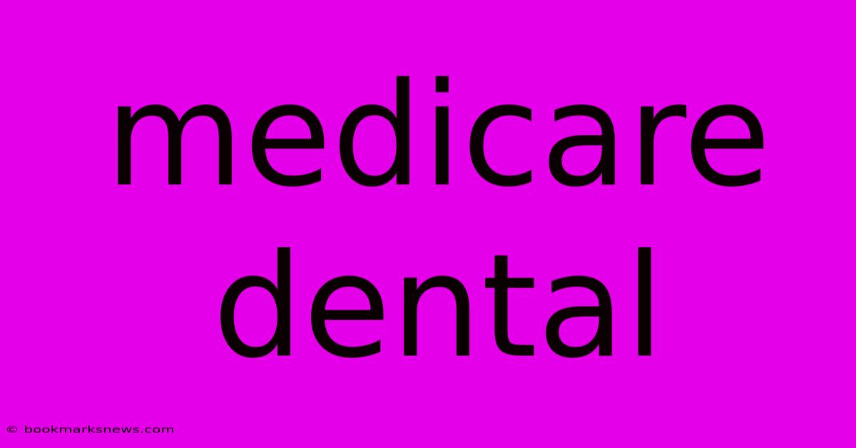 Medicare Dental