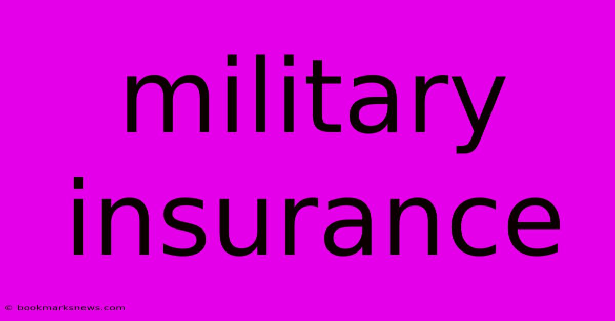 Military Insurance