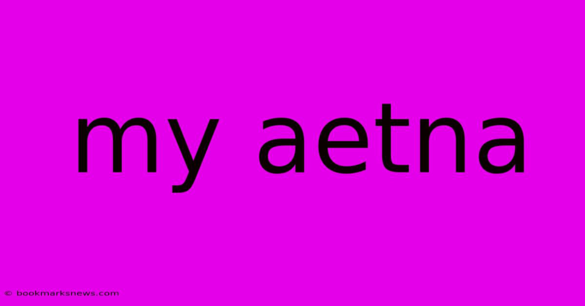 My Aetna