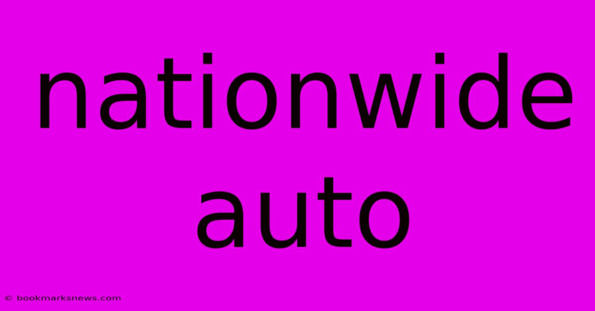 Nationwide Auto