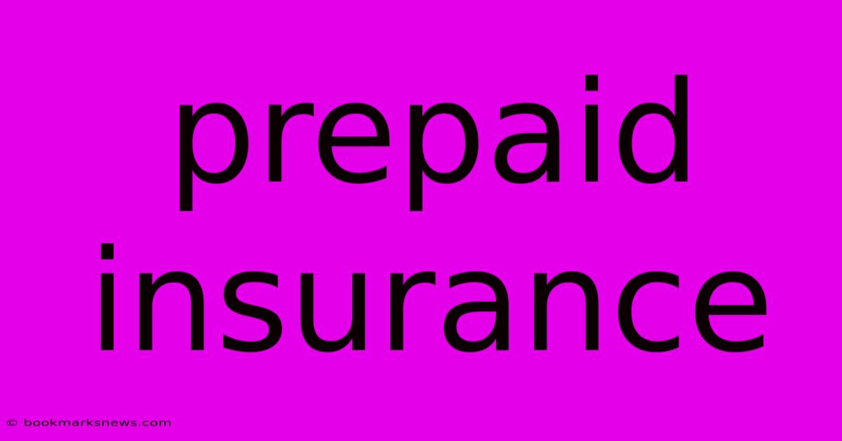 Prepaid Insurance