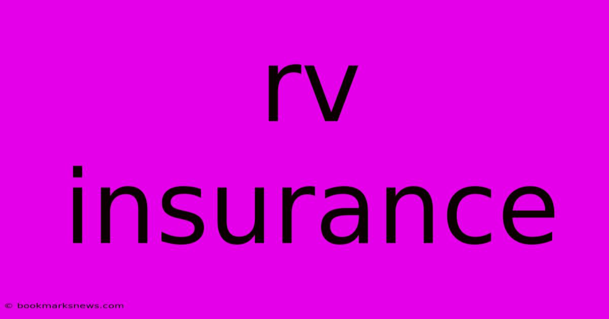 Rv Insurance