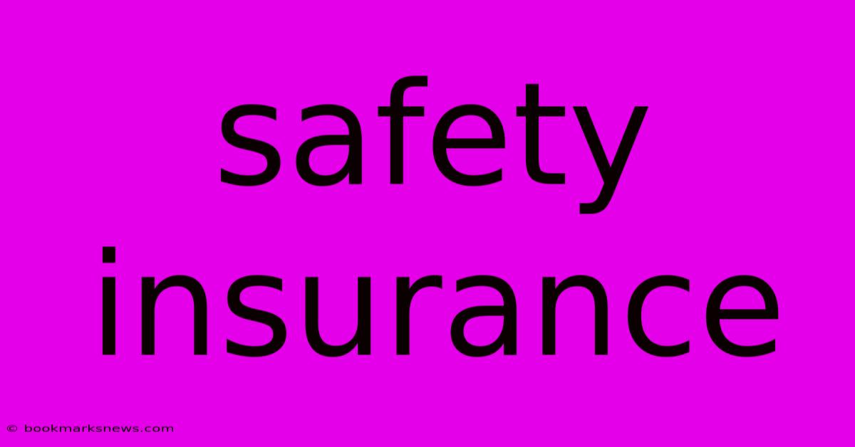 Safety Insurance