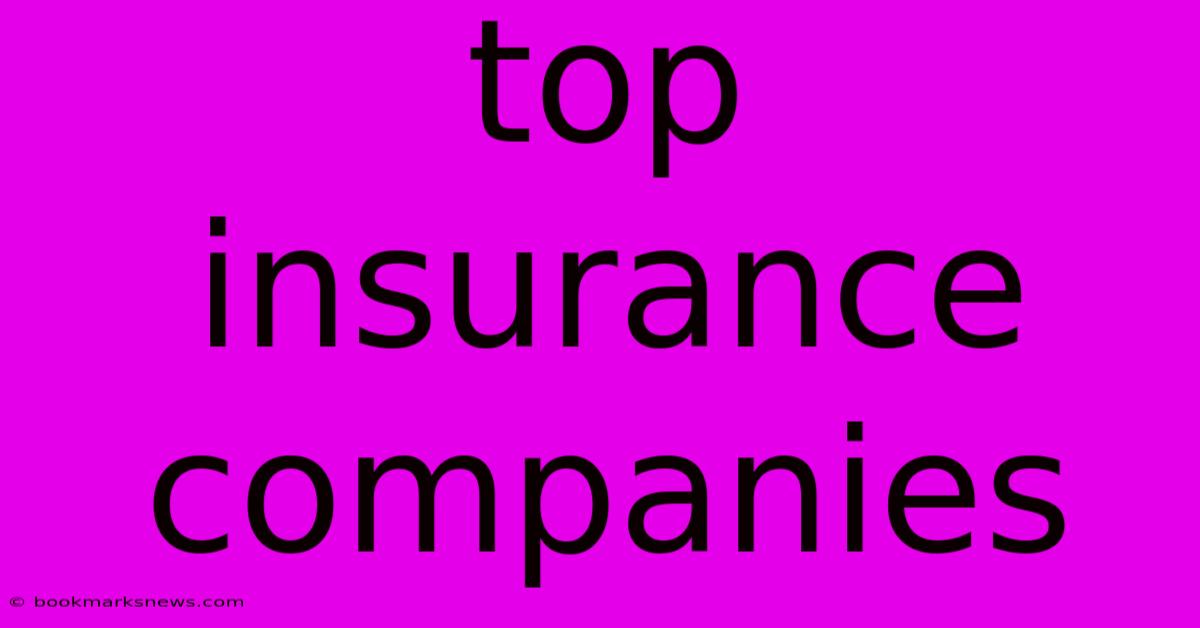 Top Insurance Companies