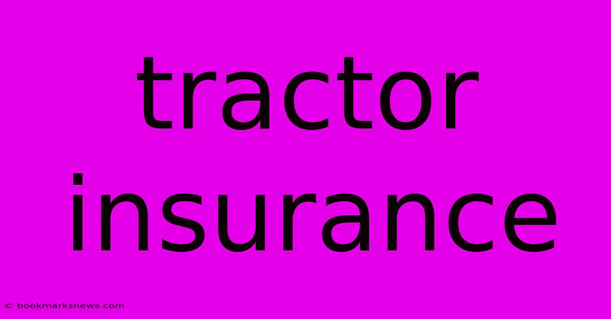 Tractor Insurance