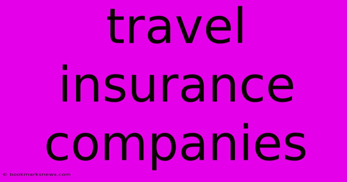 Travel Insurance Companies