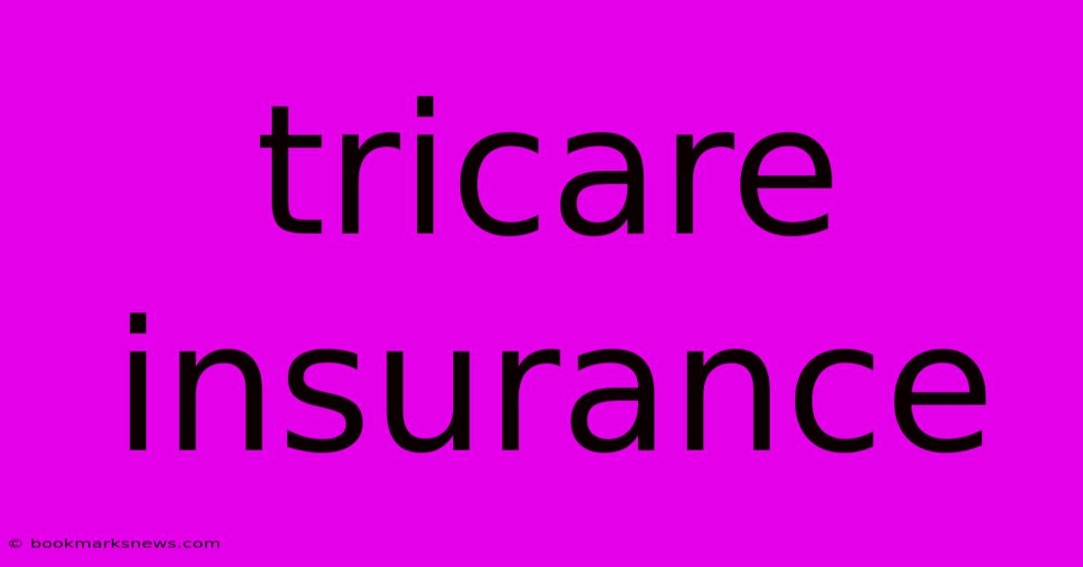 Tricare Insurance