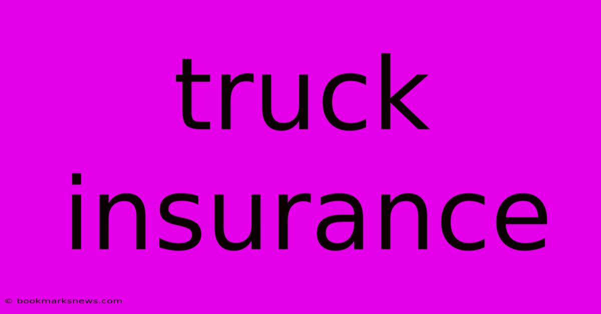 Truck Insurance