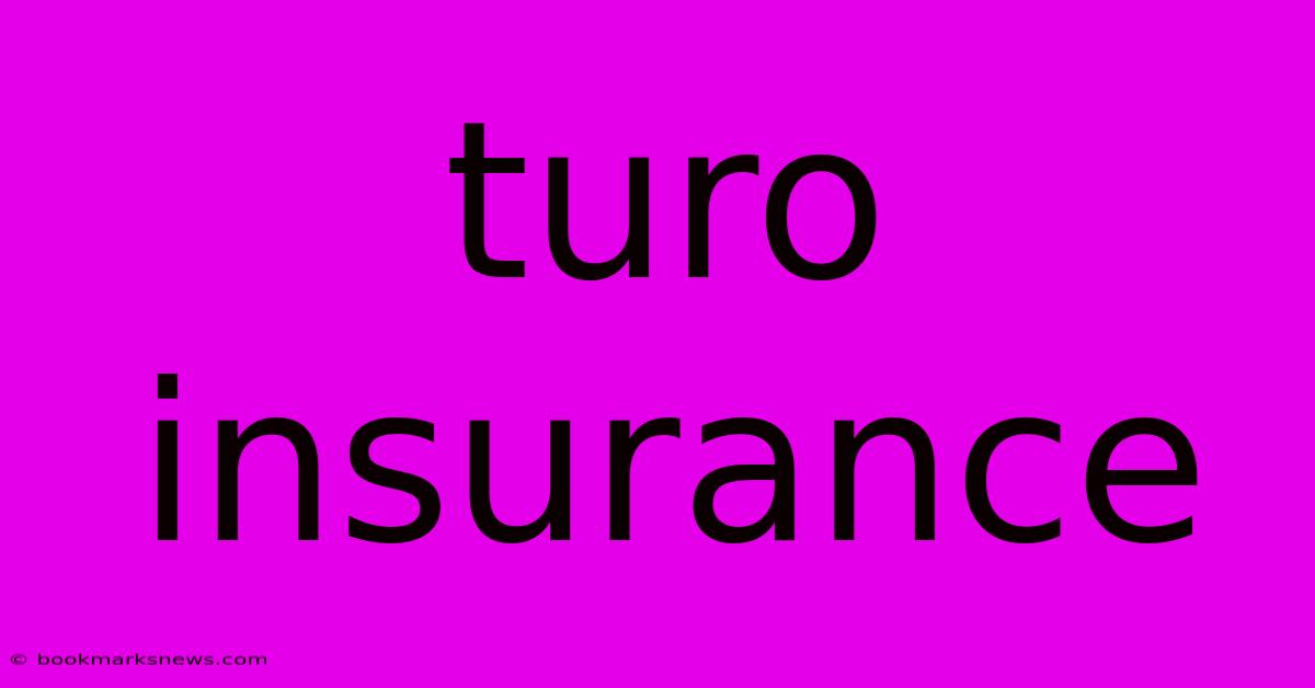 Turo Insurance