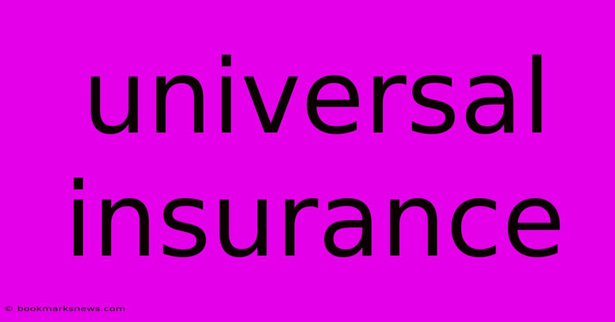 Universal Insurance