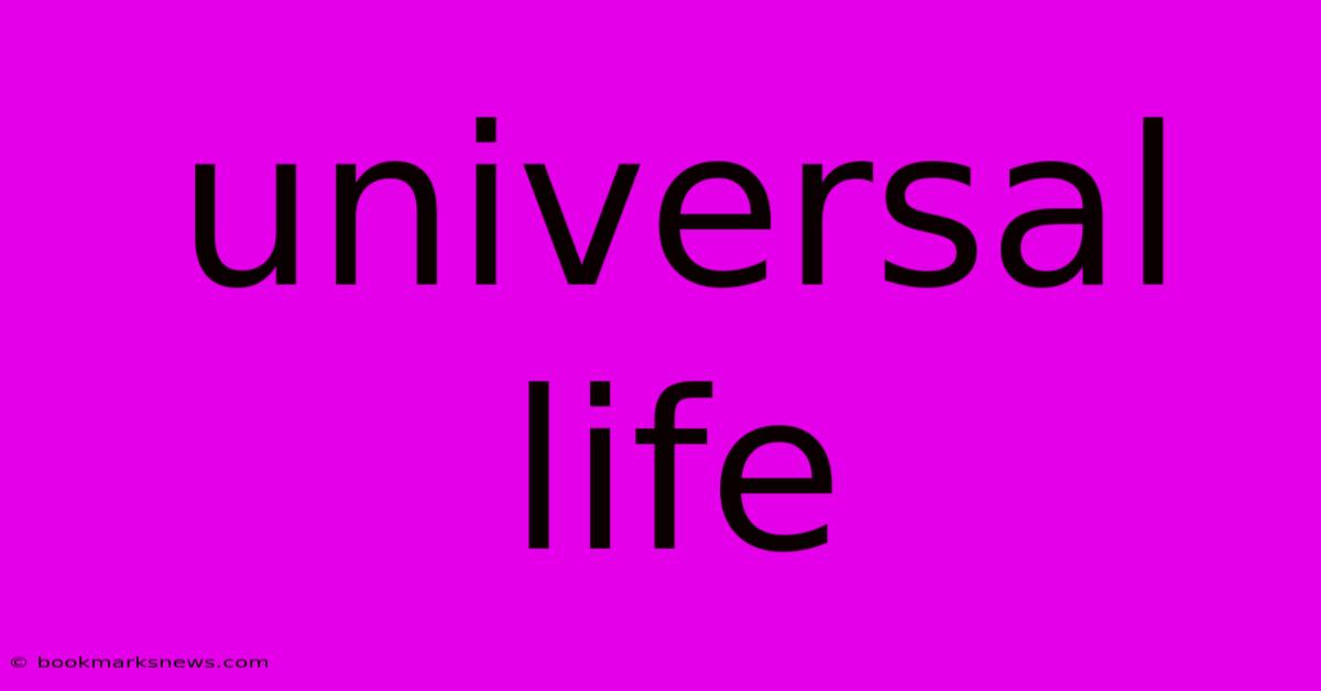 Universal Life