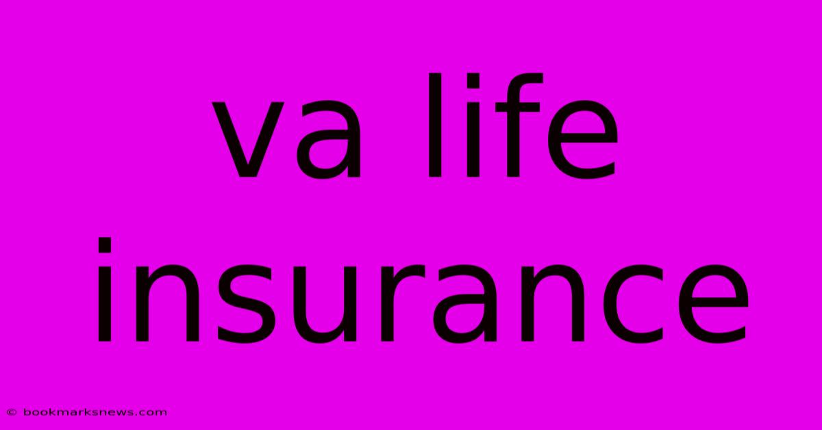 Va Life Insurance