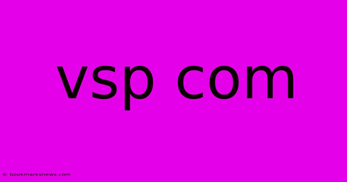 Vsp Com