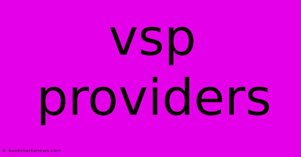 Vsp Providers